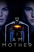 I Am Mother (2019)