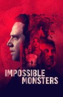 Impossible Monsters (2019)