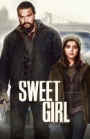 Sweet Girl (2021)