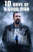 10 Days of a Good Man (2023)