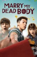 Marry My Dead Body (2022)